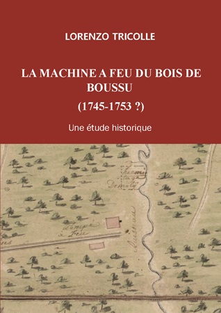 Illustration pour un livre publié : La machine à feu du Bois de Boussu (1745-1753 ?)