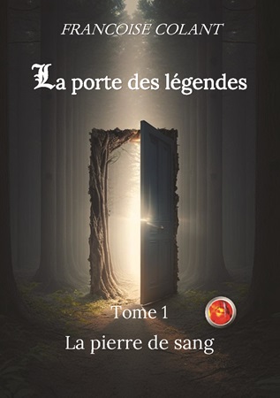 Illustration pour un livre publié : La porte des légendes - Tome 1 : La Pierre de sang