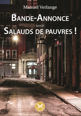Illustration pour un livre publié : Bande-Annonce suivi de Salauds de pauvres