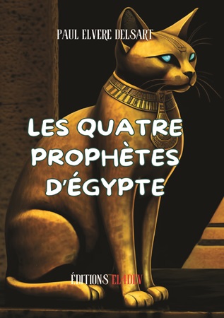 Illustration pour un livre publié : La Civilisation des Chats - Les Quatre Prophètes d'Égypte