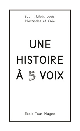 Illustration pour un livre publié : Une histoire à 5 voix