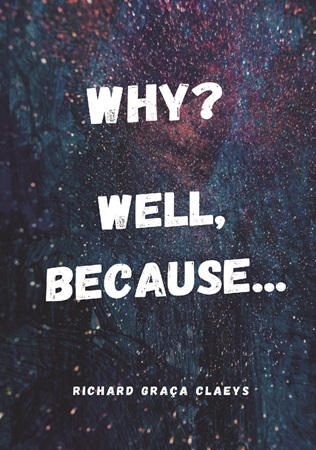 Illustration pour un livre publié : Why? Well, because...