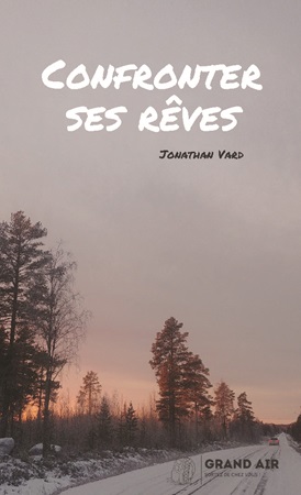 Illustration pour un livre publié : Confronter ses rêves