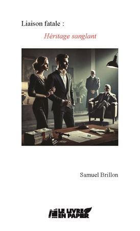 Illustration pour un livre publié : Liaison fatale : héritage sanglant