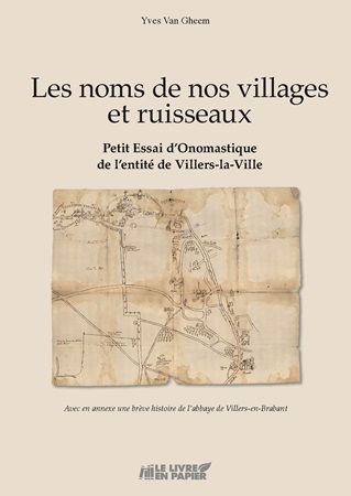 Illustration pour un livre publié : Les noms de nos villages et ruisseaux - Petit Essai d'Onomastique de l'entité de Villers-la-Ville