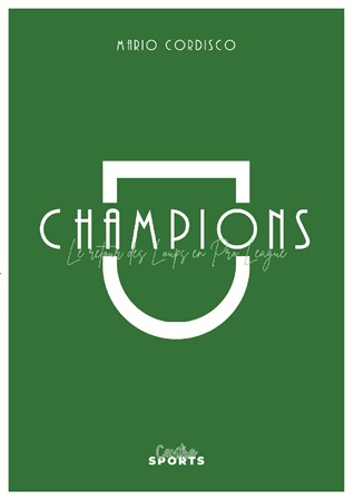 Illustration pour un livre publié : Champions : le retour des Loups en Pro League