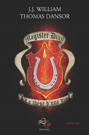 Illustration pour un livre publié : MAGISTER DIXIT, Tome 1: La thèse d'une vie