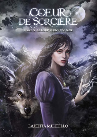 Illustration pour un livre publié : Coeur de Sorcière Tome 3 : Le loup-garou de Jade