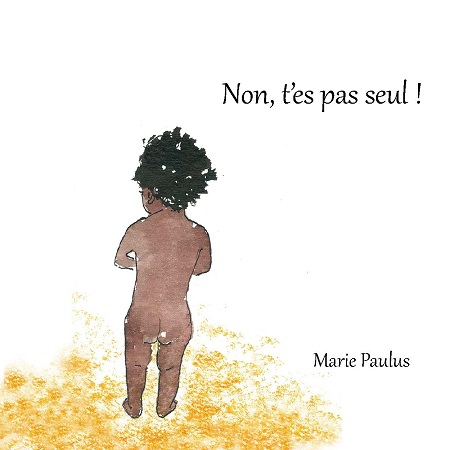 Illustration pour un livre publié : Non t'es pas seul !