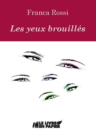 Illustration pour un livre publié : Les yeux brouillés