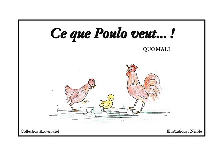 Illustration pour un livre publié : Ce que Poulo veut... !