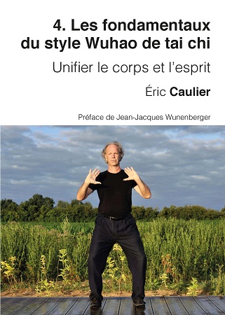 Illustration pour un livre publié : 4. Les fondamentaux du style Wuhao de tai chi - Unifier le corps et l'esprit (COULEUR)