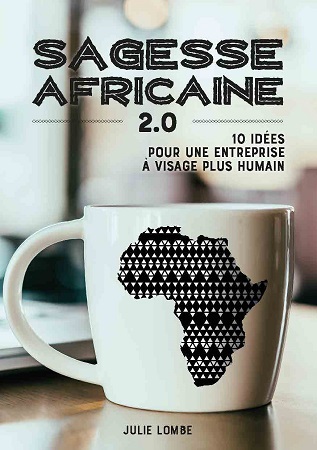 Illustration pour un livre publié : Sagesse Africaine 2.0.  - 10 idées pour une entreprise à visage plus humain.