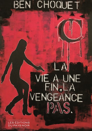 Illustration pour un livre publié : La vie a une fin, la vengeance pas