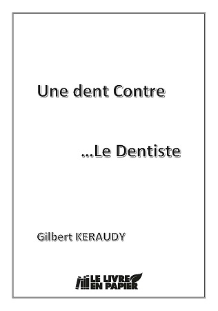Illustration pour un livre publié : Une dent contre... Le dentiste