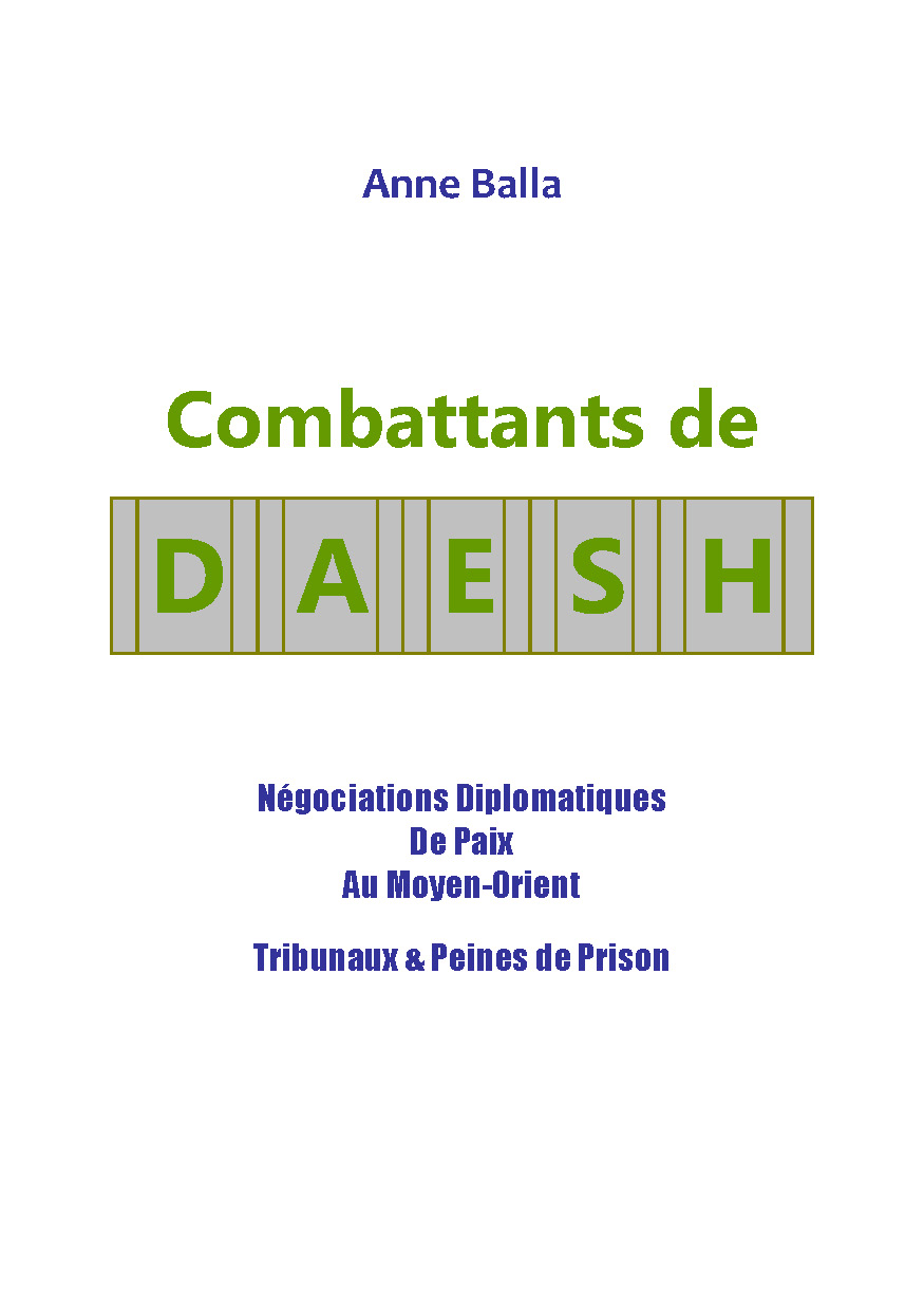 Illustration pour un livre publié : Combattants de DAESH. Négociations Diplomatiques De Paix au Moyen-Orient - Tribunaux & Peines de Prison