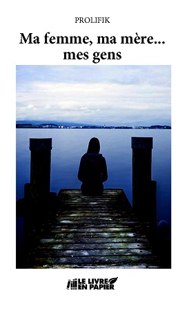 Illustration pour un livre publié : Ma femme, ma mère... mes gens
