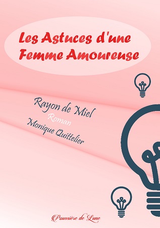 Illustration pour un livre publié : Rayon de Miel ou les astuces d'une femme amoureuse