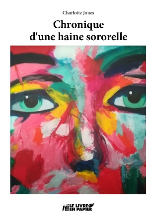 Illustration pour un livre publié : Chronique d'une haine sororelle