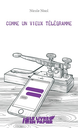 Illustration pour un livre publié : Comme un vieux télégramme