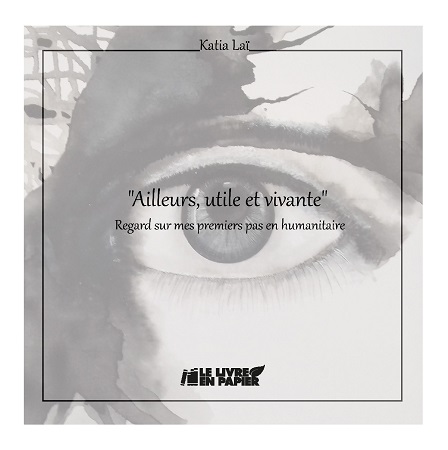 Illustration pour un livre publié : "Ailleurs, utile et vivante" Regard sur mes premiers pas en humanitaire