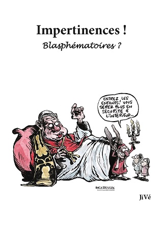 Illustration pour un livre publié : Impertinences! Blasphématoire?