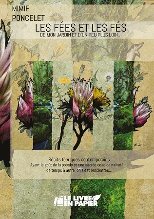 Illustration pour un livre publié : Les Fées et les Fés de mon jardin et d'un peu plus loin...