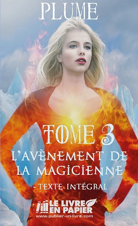 Illustration pour un livre publié : Ella : L'achèvement d'une prophétie - TOME 3 L'avènement de la Magicienne