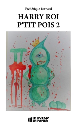 Illustration pour un livre publié : Harry roi p'tit pois 2