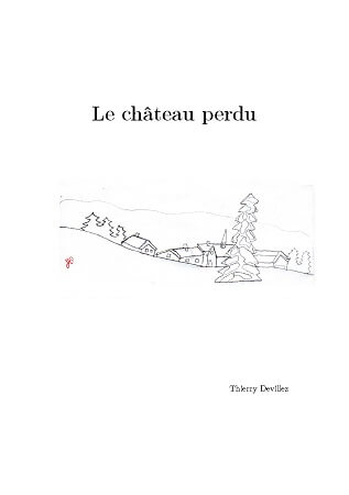 Illustration pour un livre publié : Le château perdu