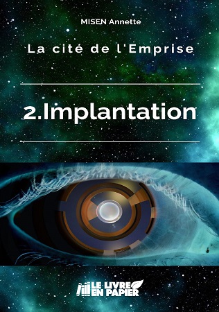 Illustration pour un livre publié : La Cité de l'Emprise - 2. Implantation