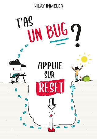 Illustration pour un livre publié : T'as un bug? Appuie sur reset