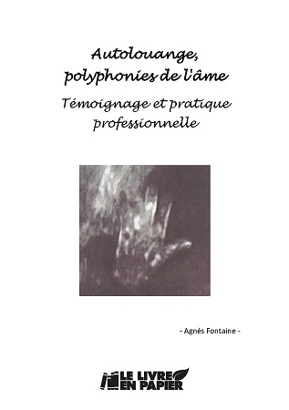 Illustration pour un livre publié : Autolouange, polyphonies de l'âme - Témoignage et pratique professionnelle