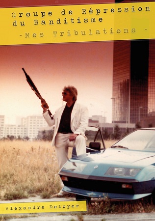 Illustration pour un livre publié : Groupe de Répression du Banditisme - mes Tribulations