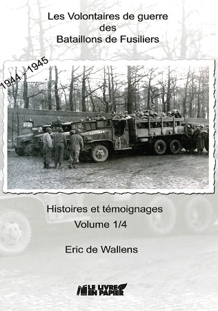 Illustration pour un livre publié : Les Volontaires de guerre des Bataillons de Fusiliers. 1944 -1945. Histoires et témoignages. Volume 1/4