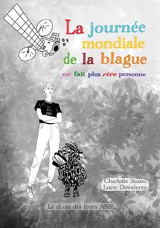 Illustration pour un livre publié : La journée mondiale de la blague ne fait plus rire personne