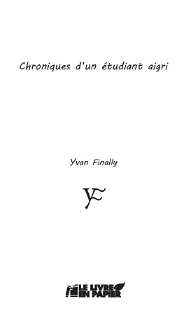 Illustration pour un livre publié : Chroniques d'un étudiant aigri