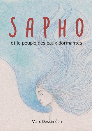 Illustration pour un livre publié : Sapho et le peuple des eaux dormantes
