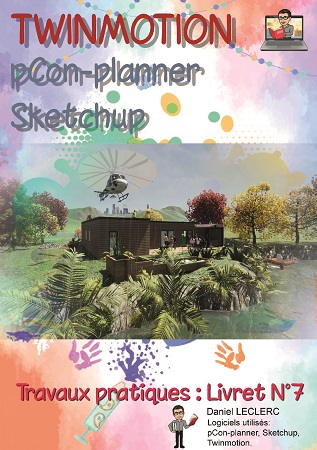 Illustration pour un livre publié : Livret n° 7 avec Twinmotion, Sketchup, Pcon-Planner