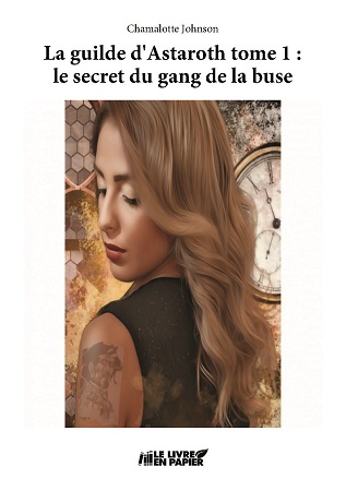 Illustration pour un livre publié : La guilde d'Astaroth tome 1 : le secret du gang de la Buse