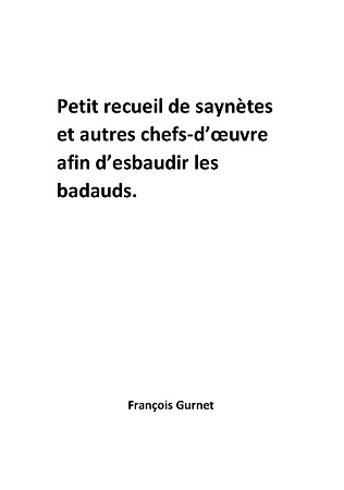 Illustration pour un livre publié : Petit recueil de saynètes et autres chefs-d'œuvre afin d'esbaudir les badauds