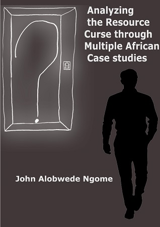 Illustration pour un livre publié : Analyzing the Resource Curse through Multiple African Case Studies