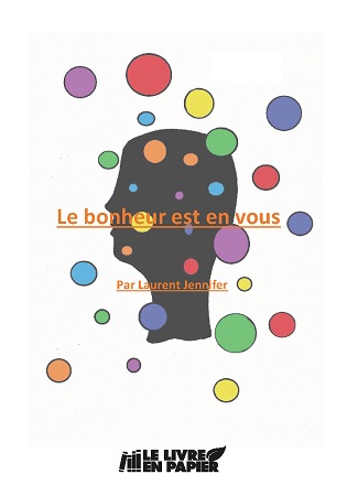 Illustration pour un livre publié : Le bonheur est en vous