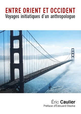 Illustration pour un livre publié : Entre Orient et Occident : Voyages initiatiques d'un anthropologue