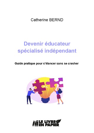 Illustration pour un livre publié : Devenir éducateur spécialisé indépendant. Guide pratique pour s'élancer sans se crasher.