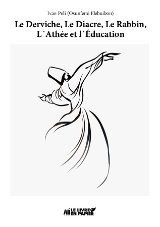 Illustration pour un livre publié : Le Derviche, Le Diacre, Le Rabbin, L'Athée et l'Éducation