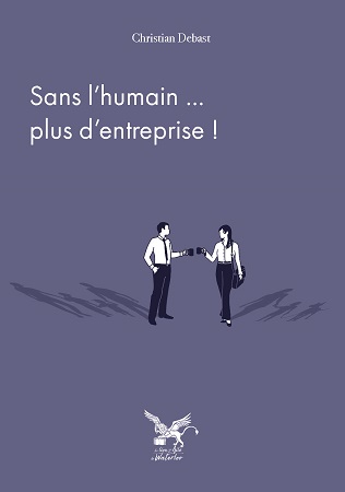 Illustration pour un livre publié : Sans l'Humain ... plus d'Entreprise