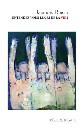 Illustration pour un livre publié : Entendez-vous le cri de la vie ?