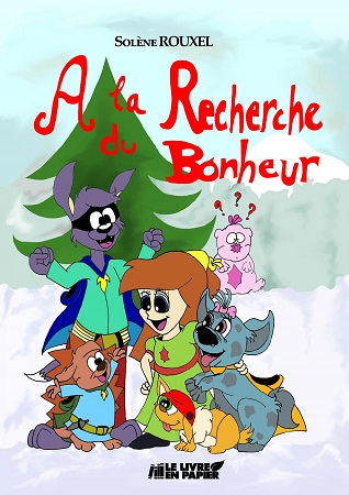 Illustration pour un livre publié : A la Recherche du Bonheur