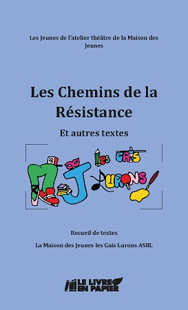 Illustration pour un livre publié : Les Chemins de la Résistance et autres textes